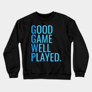 GGWP - Good Game Well Played Crewneck Sweatshirt